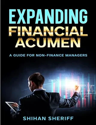 Cover of Expanding Financial Acumen by Shihan Sheriff